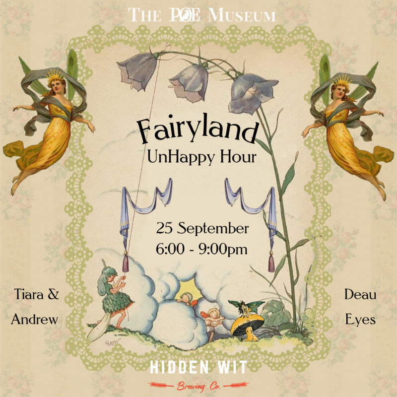 9/25: UnHappy Hour: Fairy-Land
